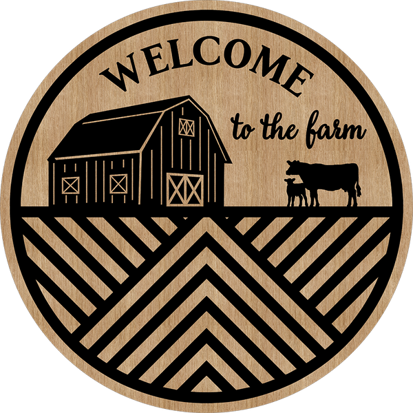 Round Sign  Welcome To Our Farm